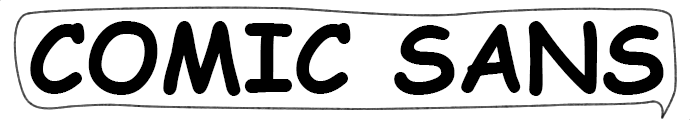 Comic Sans Bubble